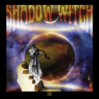 SHADOW WITCH - Eschaton (The End Of All Things) (CD)